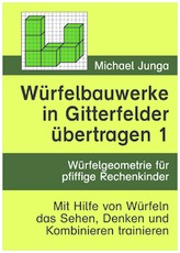 Wuerfelbauwerke in Gitterfelder uebertragen 1 d.pdf